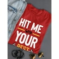 thumbnail image 3 of Hit Me W Your Best Squat T-Shirt Women -Smartprints Designs, Female Medium, 3 of 4