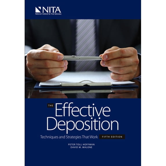 Pre-Owned Effective Deposition: Techniques and Strategies that Work (Paperback) 160156774X 9781601567741