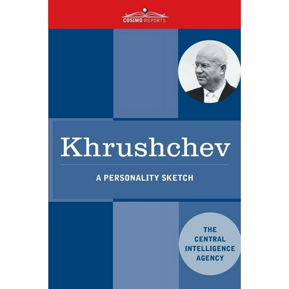 Khrushchev: A Personality Sketch (Paperback)