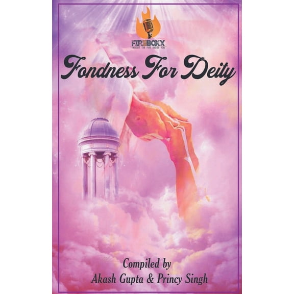Fondness For Deity / फोंडनेस फॉर डाईत, (Paperback)