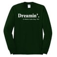 thumbnail image 2 of Dreamin' Dr Martin Luther King Jr. 1963 Mens Long Sleeve Shirt, Forest Green, Medium, 2 of 3