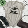 thumbnail image 2 of Toddler Tamer Shirt, Unisex Women's Shirt, New Mom Shirt, Mama Shirt, Mommy Shirt, Light Silk Gray, Large, 2 of 6