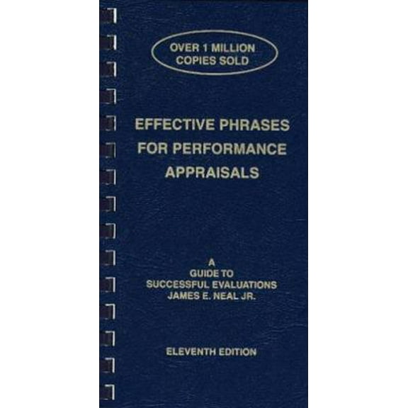Pre-Owned Effective Phrases for Performance Appraisals: A Guide to Successful Evaluations (Spiral-bound) 1882423119 9781882423118