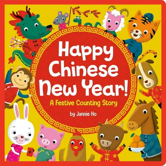 Happy Chinese New Year!: A Festive Counting Story, (Board Book)