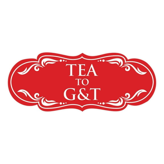 Signs ByLITA Designer Tea to G&T Elegant Design Clear Messaging Durable Construction Easy Installation Sign (Red) - Large