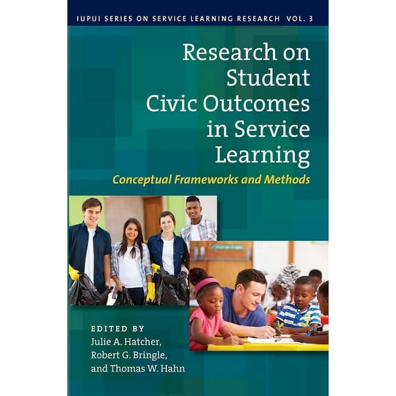 Research on Student Civic Outcomes in Service Learning: Conceptual Frameworks and Methods, (Hardcover)