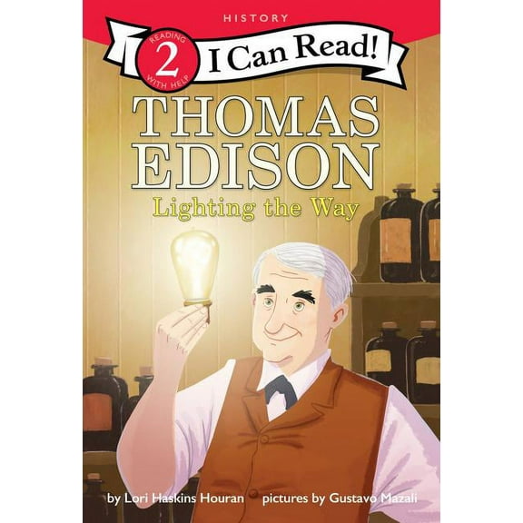 I Can Read Level 2 Thomas Edison: Lighting the Way, (Hardcover)