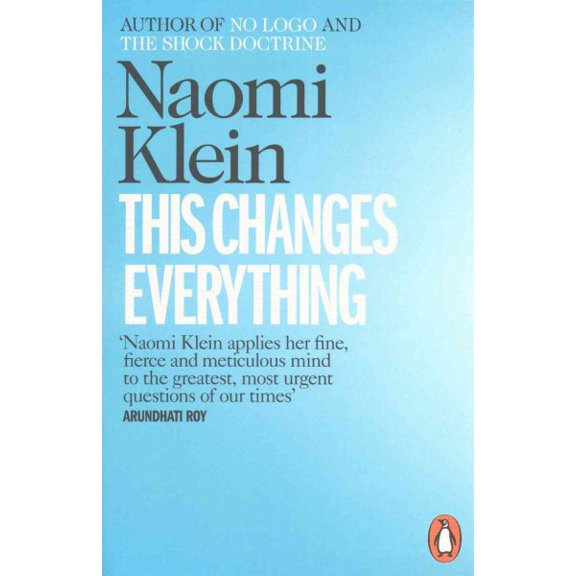Pre-Owned This Changes Everything: Capitalism vs. the Climate (Paperback) 0241956188 9780241956182