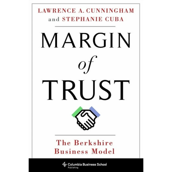 Margin of Trust: The Berkshire Business Model, (Hardcover)