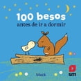 thumbnail image 1 of 100 BESOS ANTES DE IR A DORMIR SM DE EDICIONES MACK VAN GAGELDONK, 1 of 1