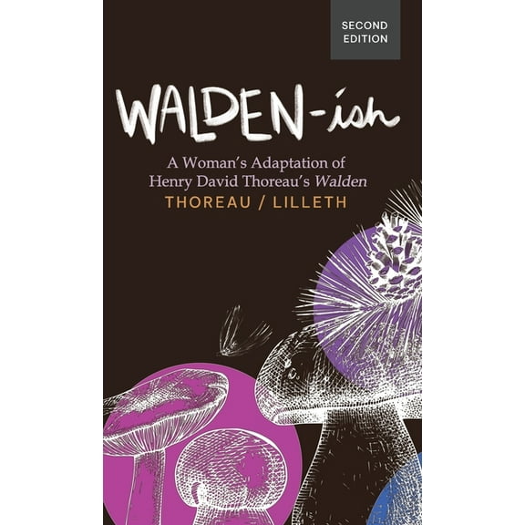 Walden-ish: A Woman's Adaptation of Henry David Thoreau's "Walden", (Hardcover)