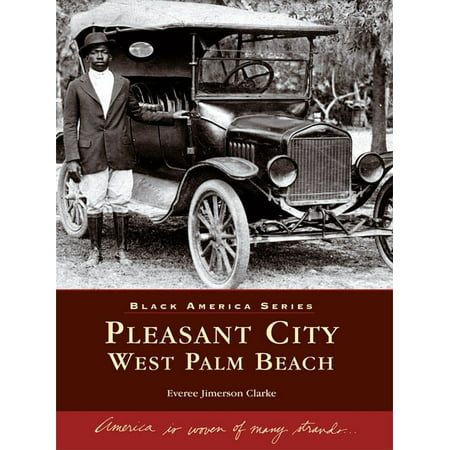 Pleasant City, West Palm Beach - eBook (Best Cities In West Africa)
