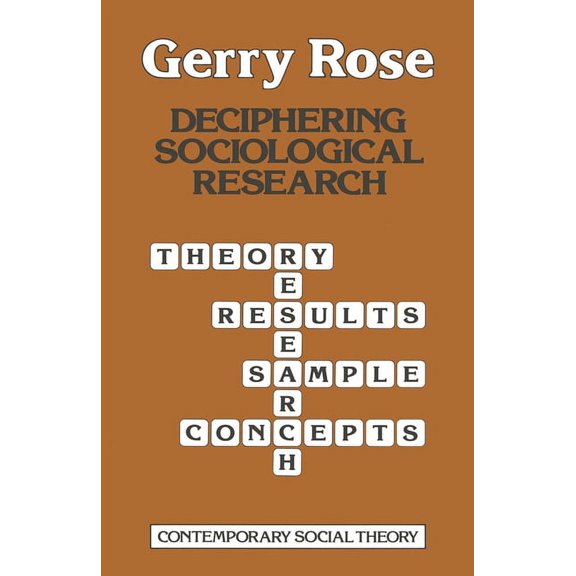 Contemporary Social Theory Deciphering Sociological Research, Book 1, (Paperback)