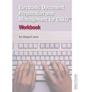 Electronic Document Preparation and Management for Csec (R) Workbook