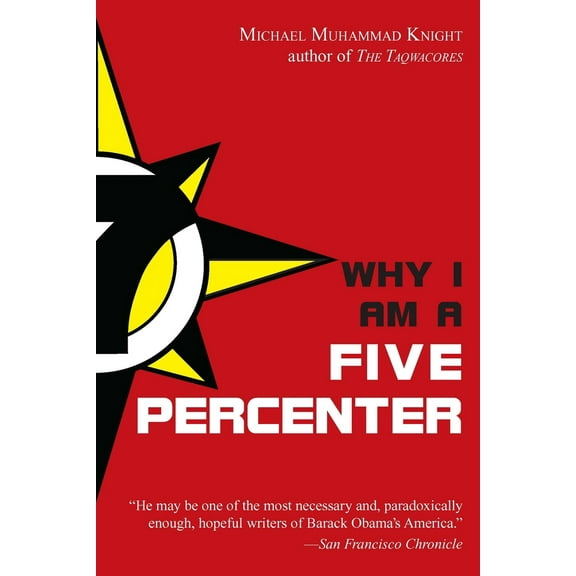 Pre-Owned Why I Am a Five Percenter (Paperback) 158542868X 9781585428687