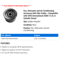 thumbnail image 2 of Fan, Alternator and Air Conditioning Accessory Belt Idler Pulley - Compatible with 2005 International 5600i 12.5L 6-Cylinder Diesel, 2 of 2