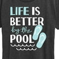 thumbnail image 3 of Instant Message - Life Is Better By The Pool - Women's Short Sleeve Graphic T-Shirt, 3 of 6