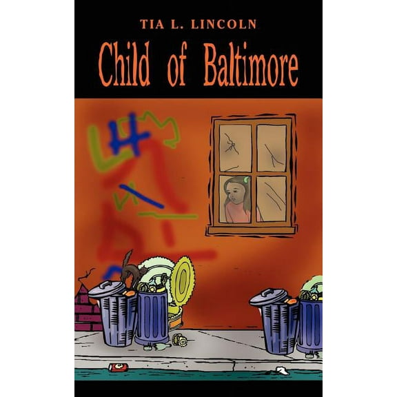 Child of Baltimore (Paperback)