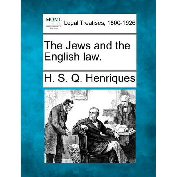 The Jews and the English Law. (Paperback)