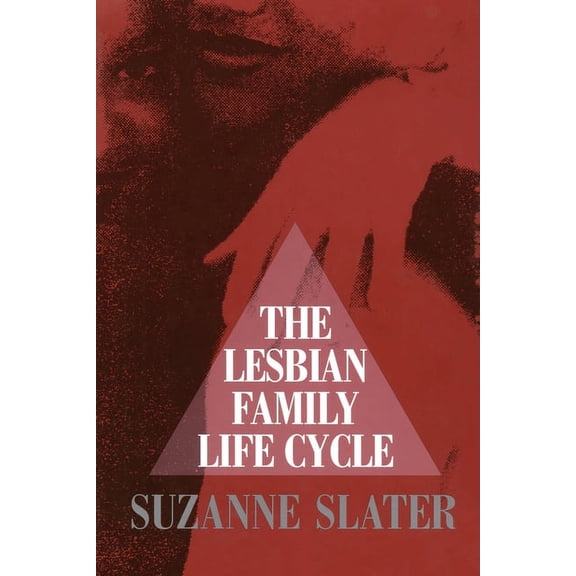 The Lesbian Family Life Cycle (Paperback)