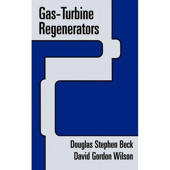 Gas-Turbine Regenerators, (Hardcover)