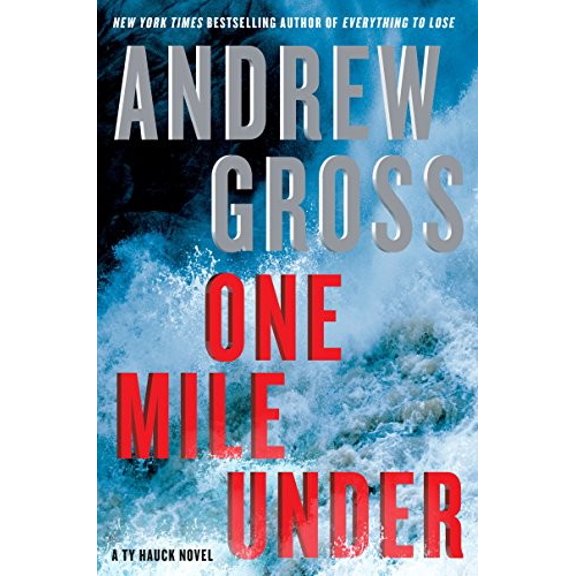 Pre-Owned One Mile Under: A Ty Hauck Novel (Hardcover) 0061655996 9780061655999