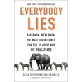 thumbnail image 1 of Everybody Lies: Big Data, New Data, and What the Internet Can Tell Us About Who We Really Are, 1 of 4