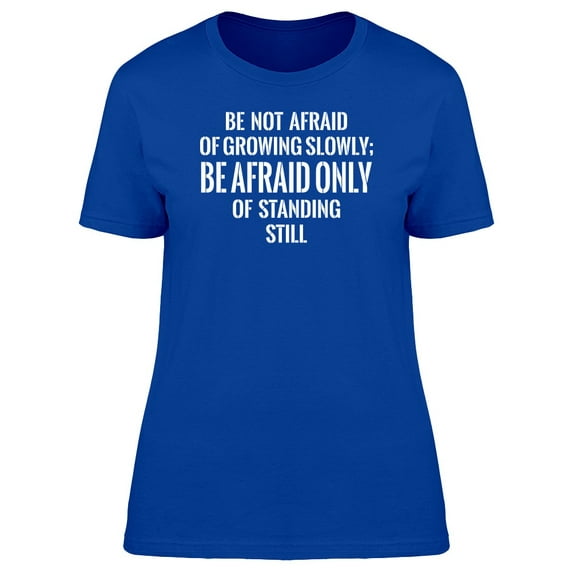 Be Not Afraid Quote Tee Men's -Image by Shutterstock