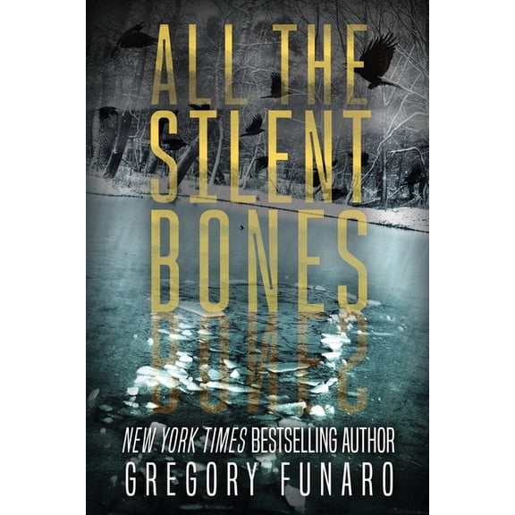 All the Silent Bones, (Paperback)