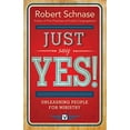 thumbnail image 2 of Just Say Yes!: Unleashing People for Ministry, (Paperback), 2 of 2