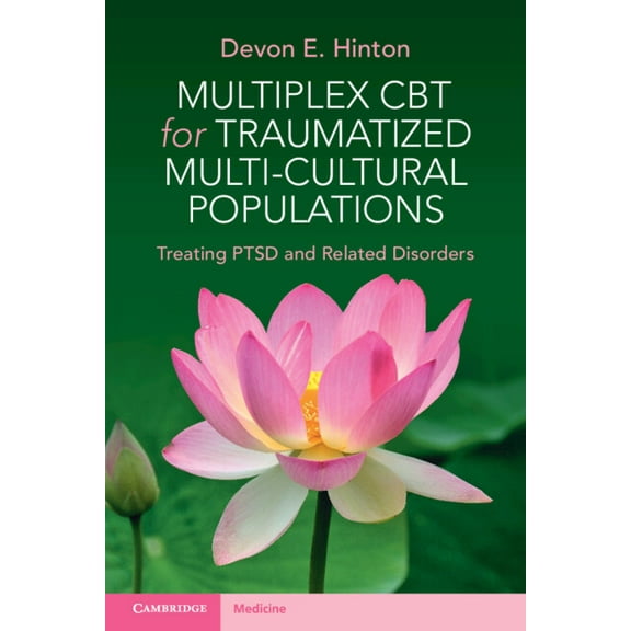 Multiplex CBT for Traumatized Multicultural Populations: Treating Ptsd and Related Disorders, (Paperback)
