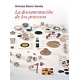 thumbnail image 1 of LA DOCUMENTACION DE LOS PROCESOS EDICIONES ERA HERNAN BRAVO VARELA, 1 of 2