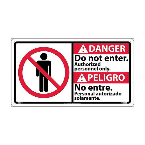National Marker Do Not Enter Authorized Personnel Only (Bilingual W/Graphic) 10X18 Rigid Plastic