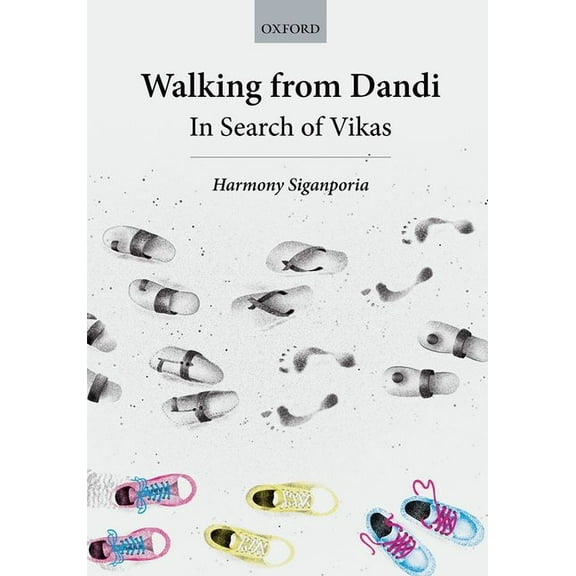 Walking to Dandi: In Search of Vikas, (Hardcover)