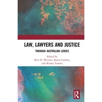 Law, Lawyers and Justice: Through Australian Lenses, (Hardcover)