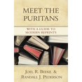 thumbnail image 1 of Pre-Owned Meet the Puritans: With a Guide to Modern Reprints, 9781601780003, 1601780001, Hardcover,, 1 of 1