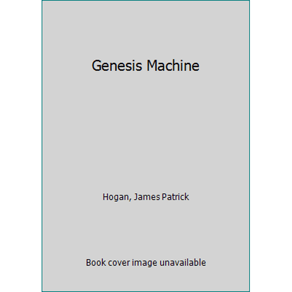 Pre-Owned The Genesis Machine (Unknown) 0345305760 9780345305763