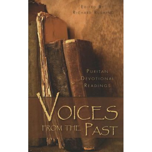 Pre-Owned Voices from the Past: Puritan Devotional Readings (Hardcover) 1848710488 9781848710481