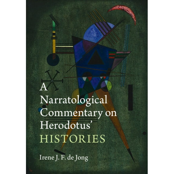 A Narratological Commentary on Herodotus' Histories, (Hardcover)