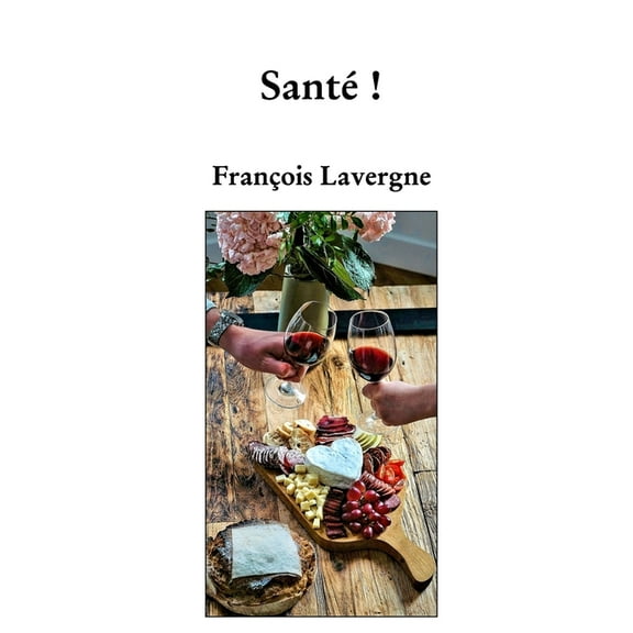 SantÃ© !, (Paperback)