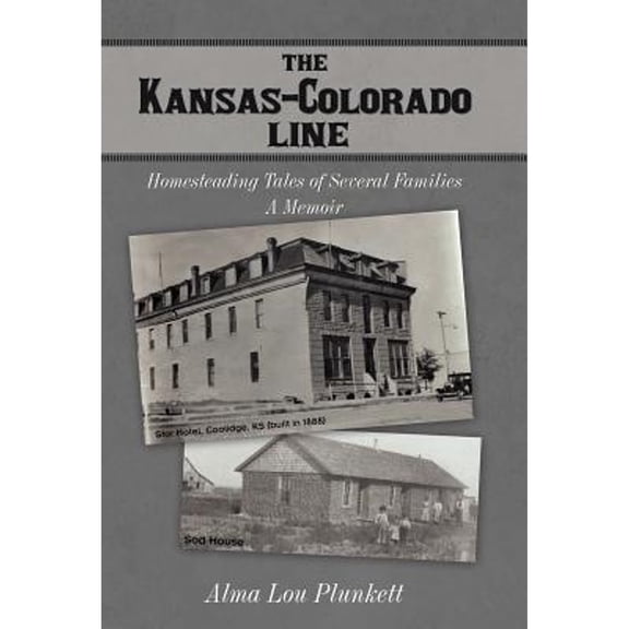 The Kansas-Colorado Line (Hardcover)