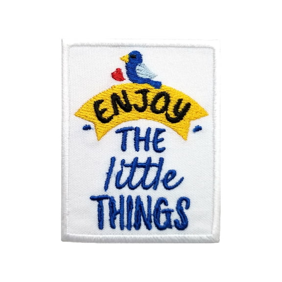 Springtime Quotes Enjoy the Little Things Embroidered Iron On Patch