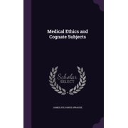 Medical Ethics and Cognate Subjects (Hardcover)