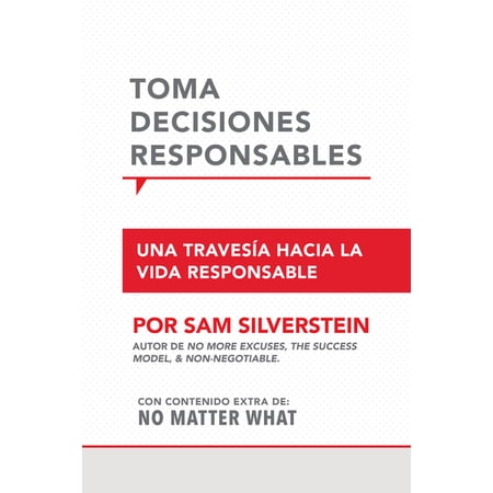 Toma Decisiones Responsables : Una traves&iacute;a hacia la vida responsible (Paperback)