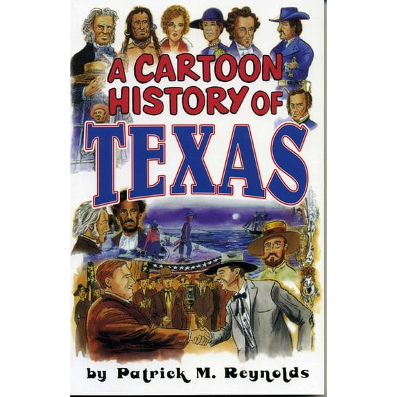 Cartoon History of Texas, (Paperback)