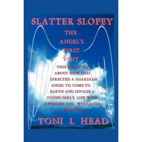 Slatter Slopey/The Angel's First Visit, (Paperback)