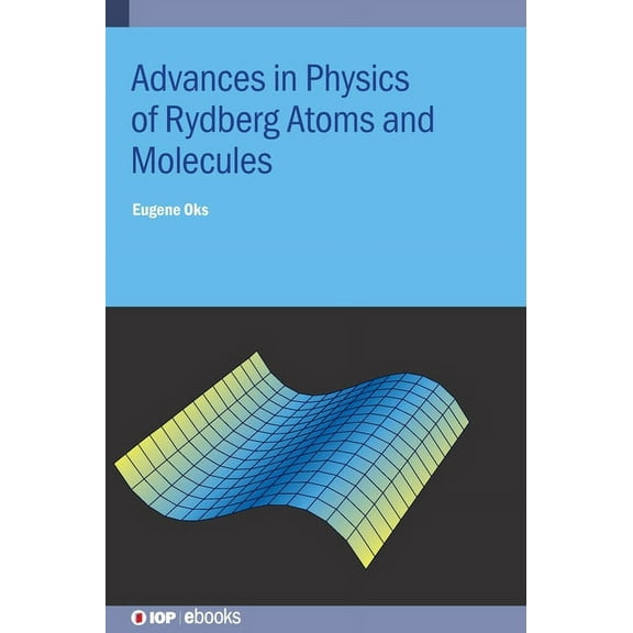Advances in Physics of Rydberg Atoms and Molecules, (Hardcover)