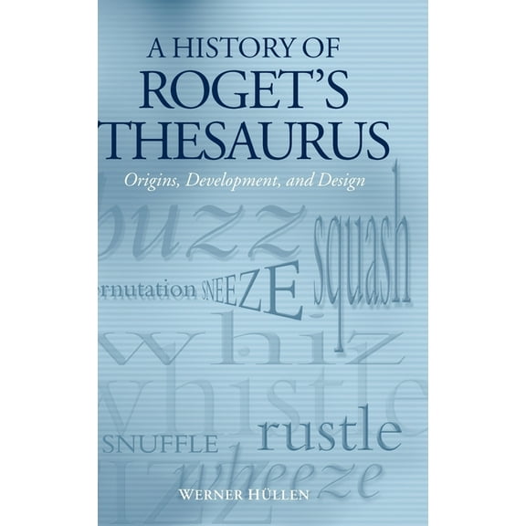 A History of Roget's Thesaurus, (Hardcover)