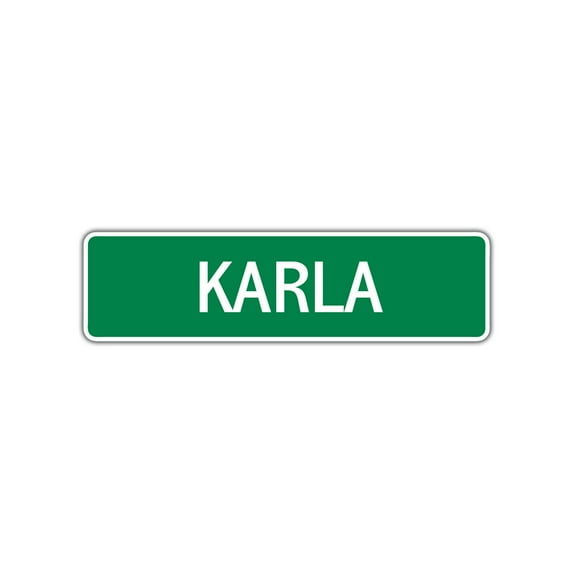 Karla Girls Children Indoor Outdoor Unique Name Letter Printed Label Wall Plaque Decoration Aluminum Metal Sign 4"x13.5"