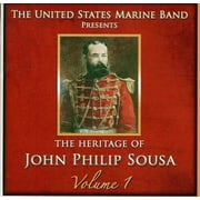 United States Marine Band - Heritage of John Philip Sousa, Vol.1 - Music & Performance - CD